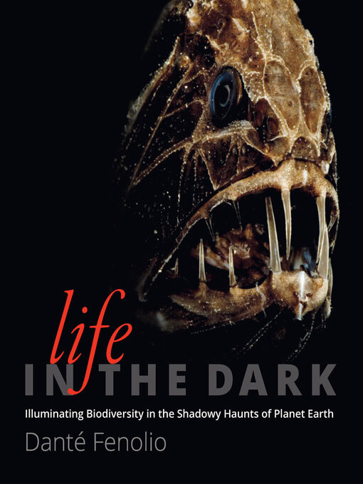 Title details for Life in the Dark by Danté Fenolio - Available